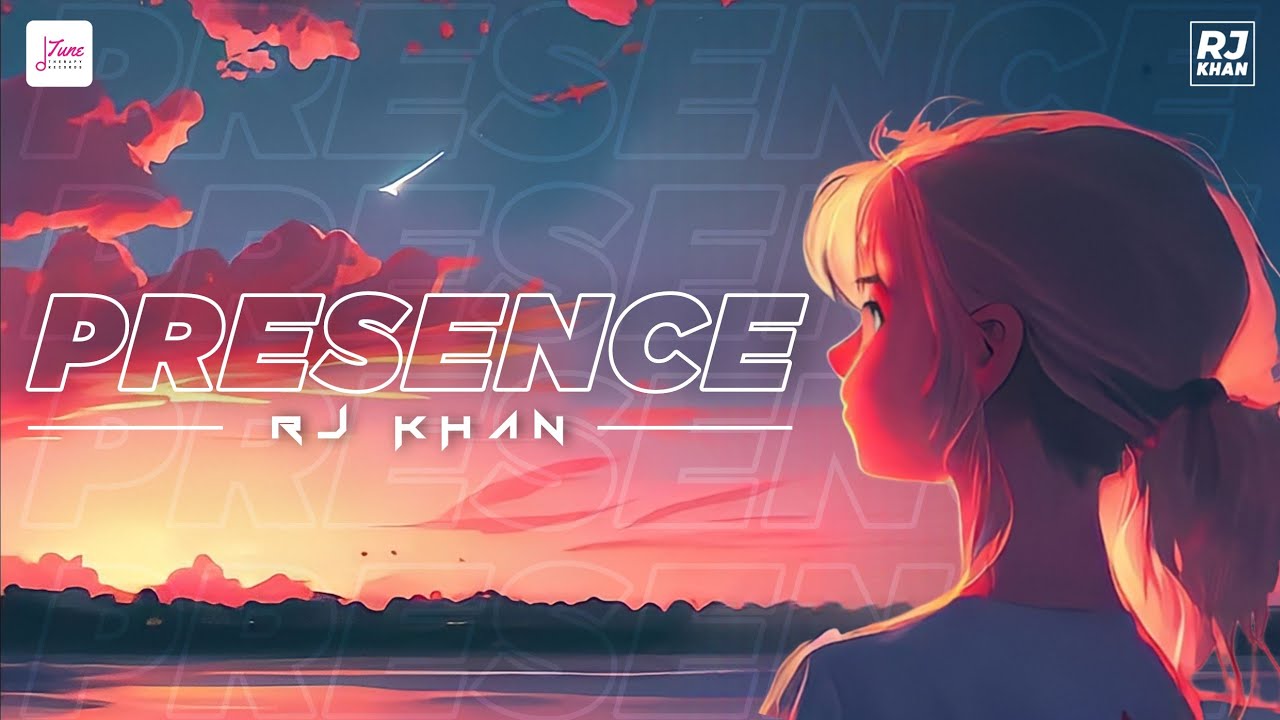RJ Khan - PRESENCE (Official Lyric Video)