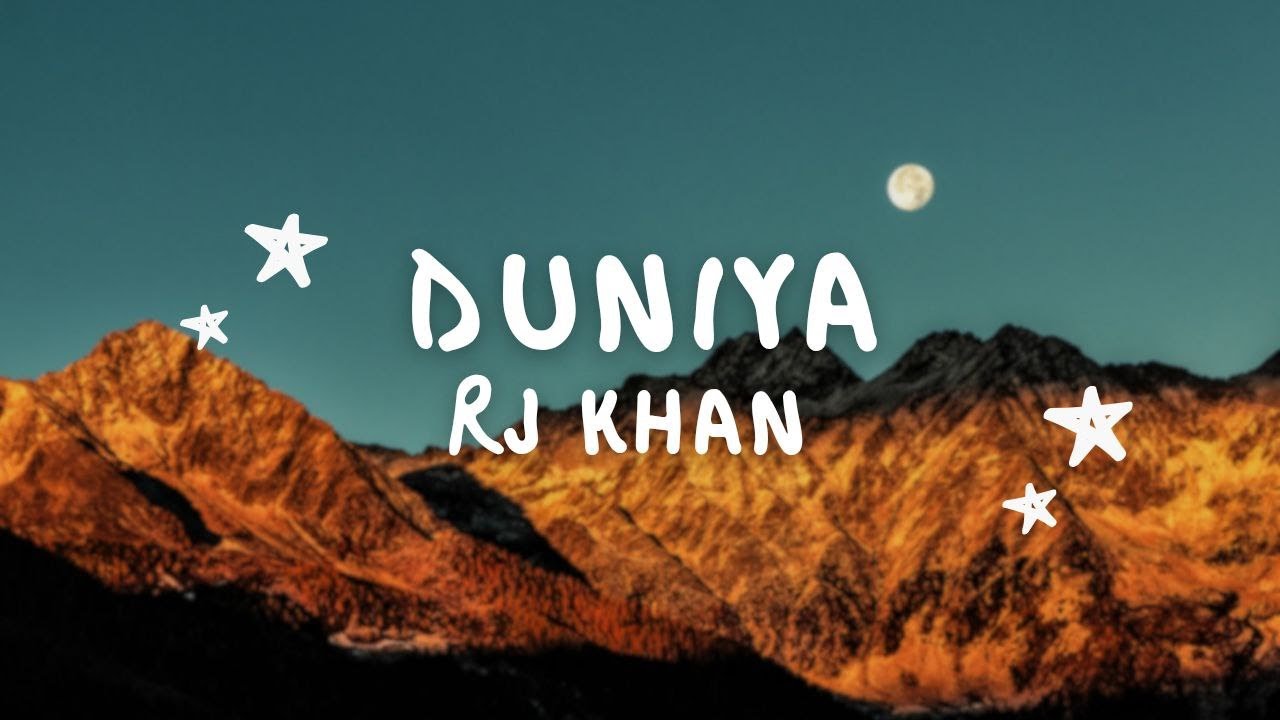 RJ Khan - Duniya (Lyric Video)